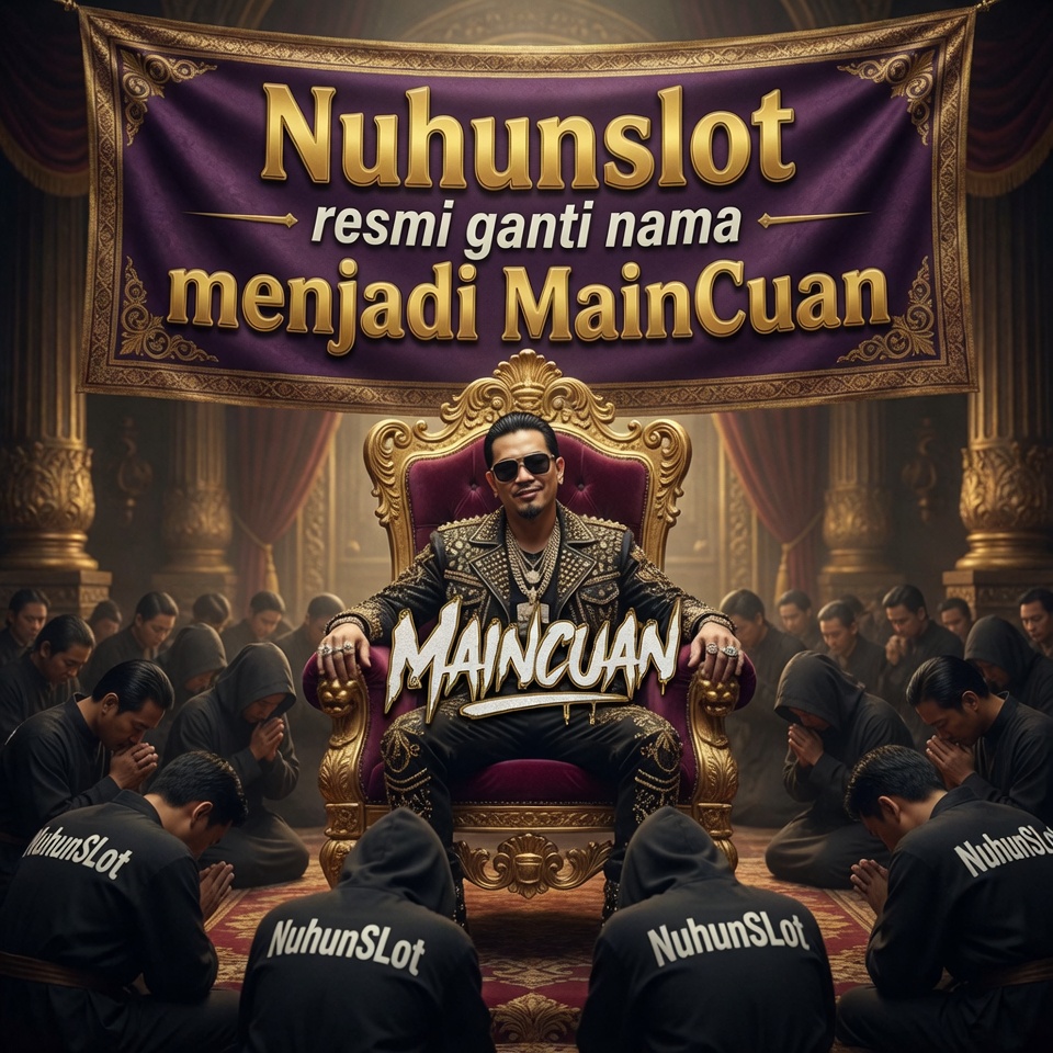 NUHUNSLOT | Change Name To Maincuan - NUHUN SLOT Tidak Terpercaya